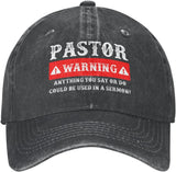 Funny Hat Pastor Warning Anything You Say Hat for Men Dad Hat Graphic Cap