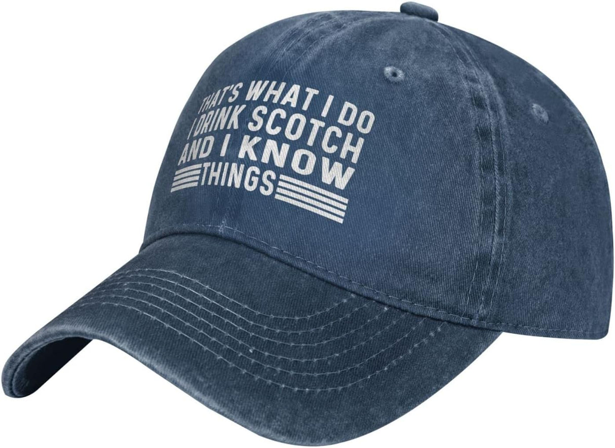 That's What I Do I Drink Scotch and I Know Things Cap Men Baseball Hats Fashionable Hats