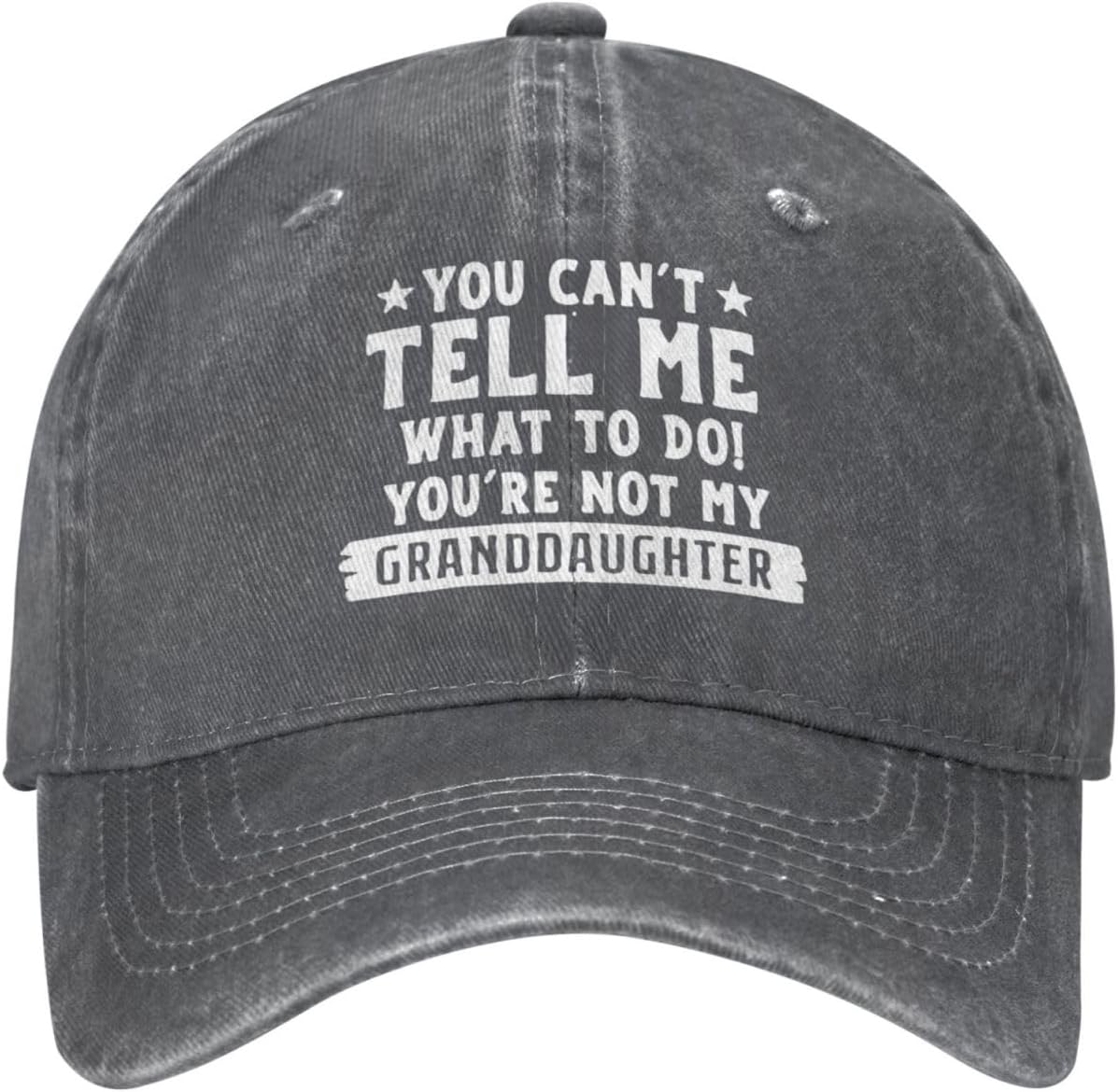 Funny Cap You Can't Tell Me Whats to Do You're Not My Granddaughter Cap for Women Baseball Hats Funny Hats Deep Heather