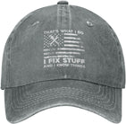 Funny Hat I Fix Stuff and I Know Things Hat for Men Baseball Hat Cute Hats