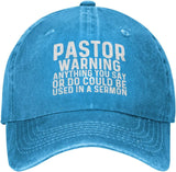 Pastor Warning Anything You Say Or Do Could Be Used in A Sermon Hat for Men Baseball Hat Cute Caps