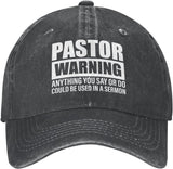 Pastor Warning Anything You Say Or Do Could Be Used in A Sermon Hat for Men Baseball Hat Cute Hat