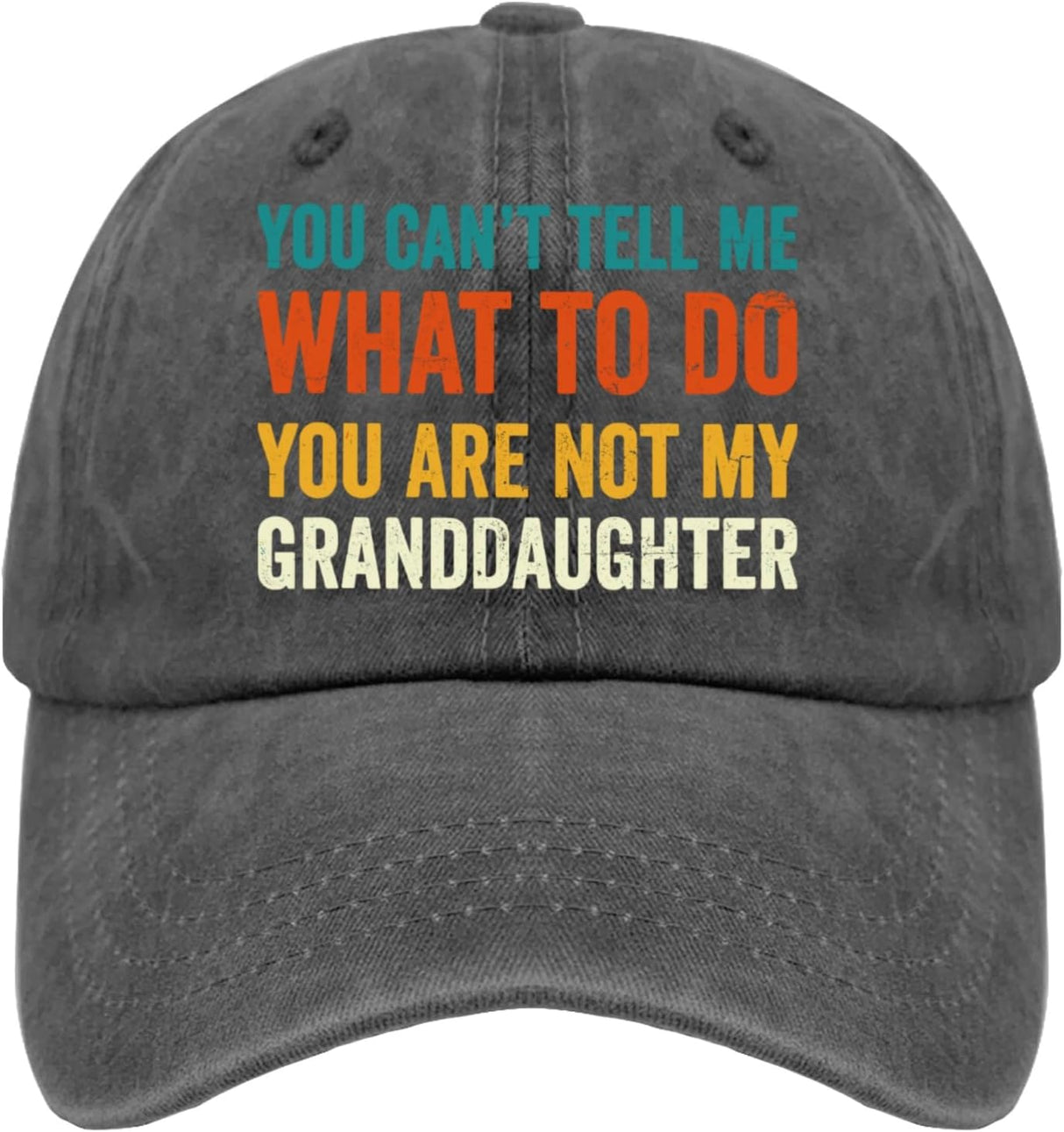 You Can't Tell Me Whats to Do You're Not My Granddaughter Sun Hat Hat Hats for Women Gifts for Women Hiking