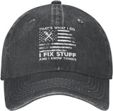 Funny Hat I Fix Stuff and I Know Things Hat for Men Baseball Hat Cute Hats