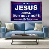 Jesus 2024 Flag Our Only Hope 3x5 ft, Make America Godly Again Polyester Flag