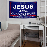 Jesus 2024 Flag Our Only Hope 3x5 ft, Make America Godly Again Polyester Flag