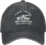 Camel Towing Whens It's Wedged in Tight We'll Pull It Out! Hat for Men Dad Hat Funny Hats.