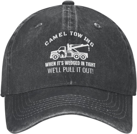 Camel Towing Whens It's Wedged in Tight We'll Pull It Out! Hat for Men Dad Hat Funny Hats.