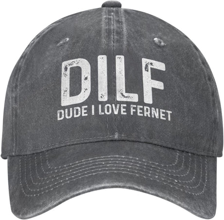 DILF Dude I Love Fernet Hat for Men Baseball Caps Fashionable Cap Onlydads