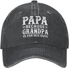 Dad Gift Hat Papa Because Grandpa is for Old Guys Hat Men Baseball Caps Graphic Hats Onlydads