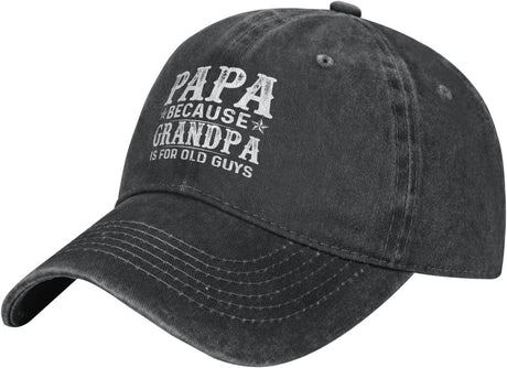 Dad Gift Hat Papa Because Grandpa is for Old Guys Hat Men Baseball Caps Graphic Hats Onlydads