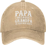 Dad Gift Hat Papa Because Grandpa is for Old Guys Hat Men Baseball Caps Graphic Hats Onlydads