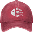 Funny Fishing Hat Here Fishy Fishy Fishy Hat Women Dad Hats Graphic Hat Red Onlydads