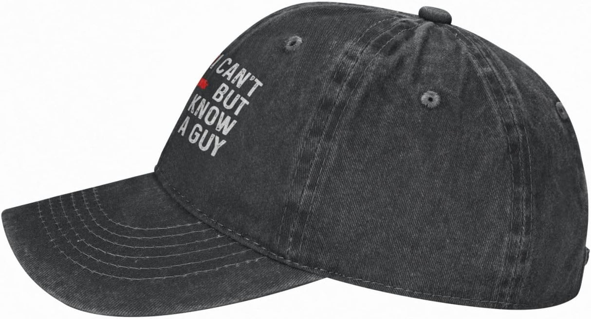 Funny Hat I Can't But Know an Guy Hat Women Baseball Hats Funny Cap Black Onlydads