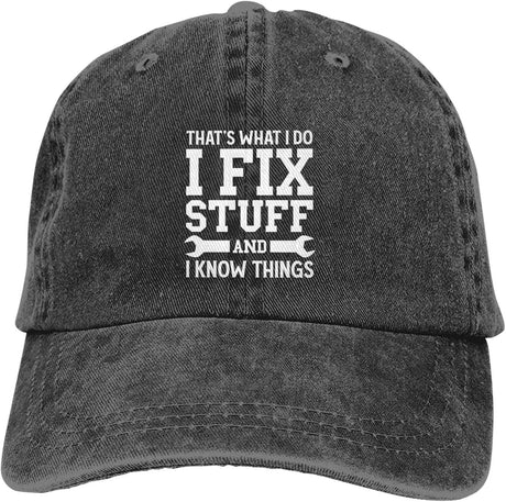 Funny Men's I Fix Stuff and I Know Things Baseball Cap Vintage Dad Hat Onlydads