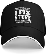 Gift for Dad I Fix Stuff and I Know Things Hat Gifts for Men Who Have Everything Unique Gifts for Men Gifts for Husband Onlydads