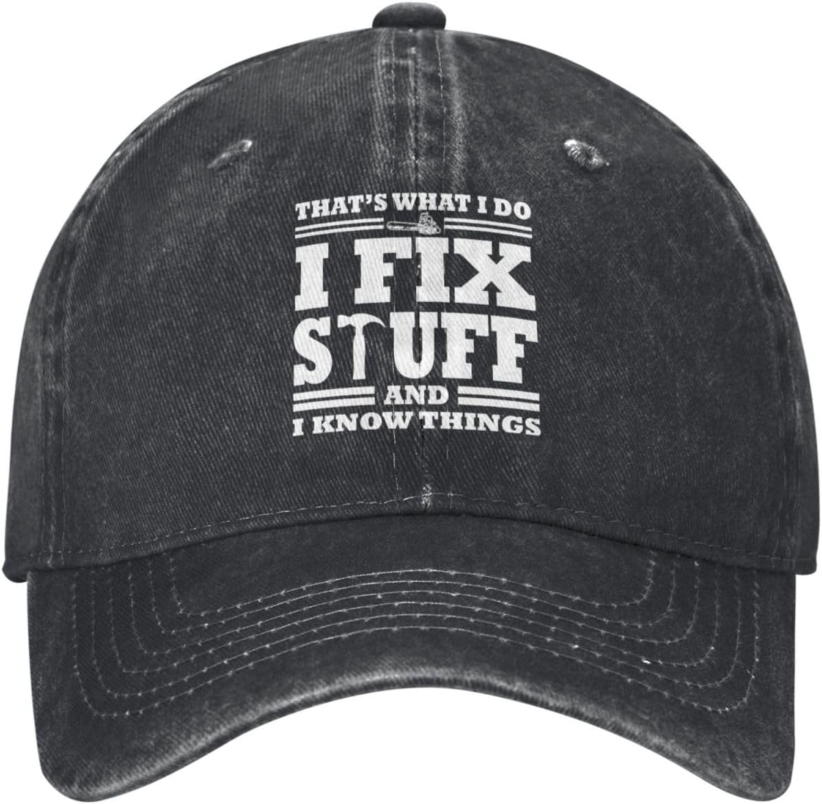 Gift for Dad I Fix Stuff and I Know Things Hat Gifts for Men Who Have Everything Unique Gifts for Men Gifts for Husband Onlydads