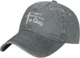 I Can't But Know an Guy Hat for Men Baseball Hat Adjustable Cap Gray Onlydads