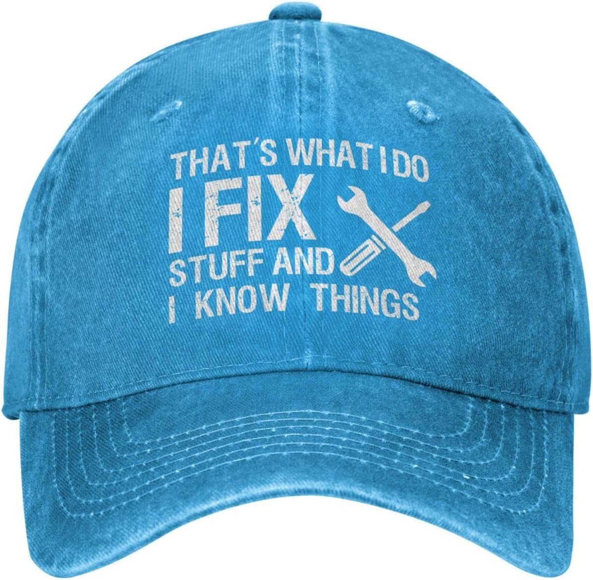 I Fix Stuff and I Know Things Hat for Men I Fix Things and I Know Stuff Hat Cool Stuff Hat for Men Funny Onlydads