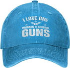 I Love One Woman & Several Guns Hat for Men Women Funny Dad Tracker Hat Baseball Cap.