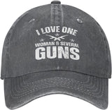 I Love One Woman & Several Guns Hat for Men Women Funny Dad Tracker Hat Baseball Cap.