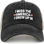 I Miss The America I Grew Up in Hat for Men Dad Hats Fashionable Hat Onlydads