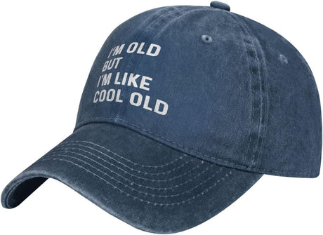 I'm Old But I'm Like Cool Old Hat Men Baseball Hat Funny Hat.