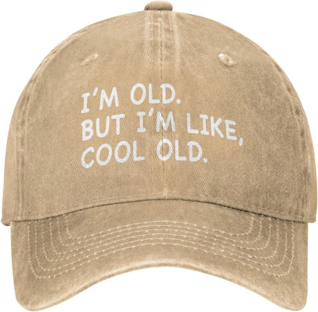 I'm Old But I'm Like Cool Old Hat Women Baseball Hats Trendy Hats Natural.