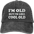 I'm Old But I'm Like Cool Old Hat for Men Unisex Baseball Cap Men Women Washed Adjustable Dad Hat Black Cotton Hats.