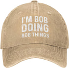 Im Bob Doing Bob Things Hat for Men Baseball Caps Trendy Caps Onlydads