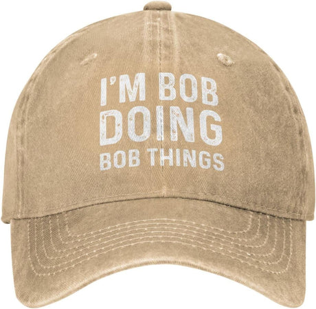 Im Bob Doing Bob Things Hat for Men Baseball Caps Trendy Caps Onlydads