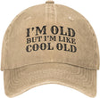 Im Old But Im Like Cool Old Hat Women Baseball Hats Funny Hats.