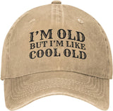 Im Old But Im Like Cool Old Hat Women Baseball Hats Funny Hats.