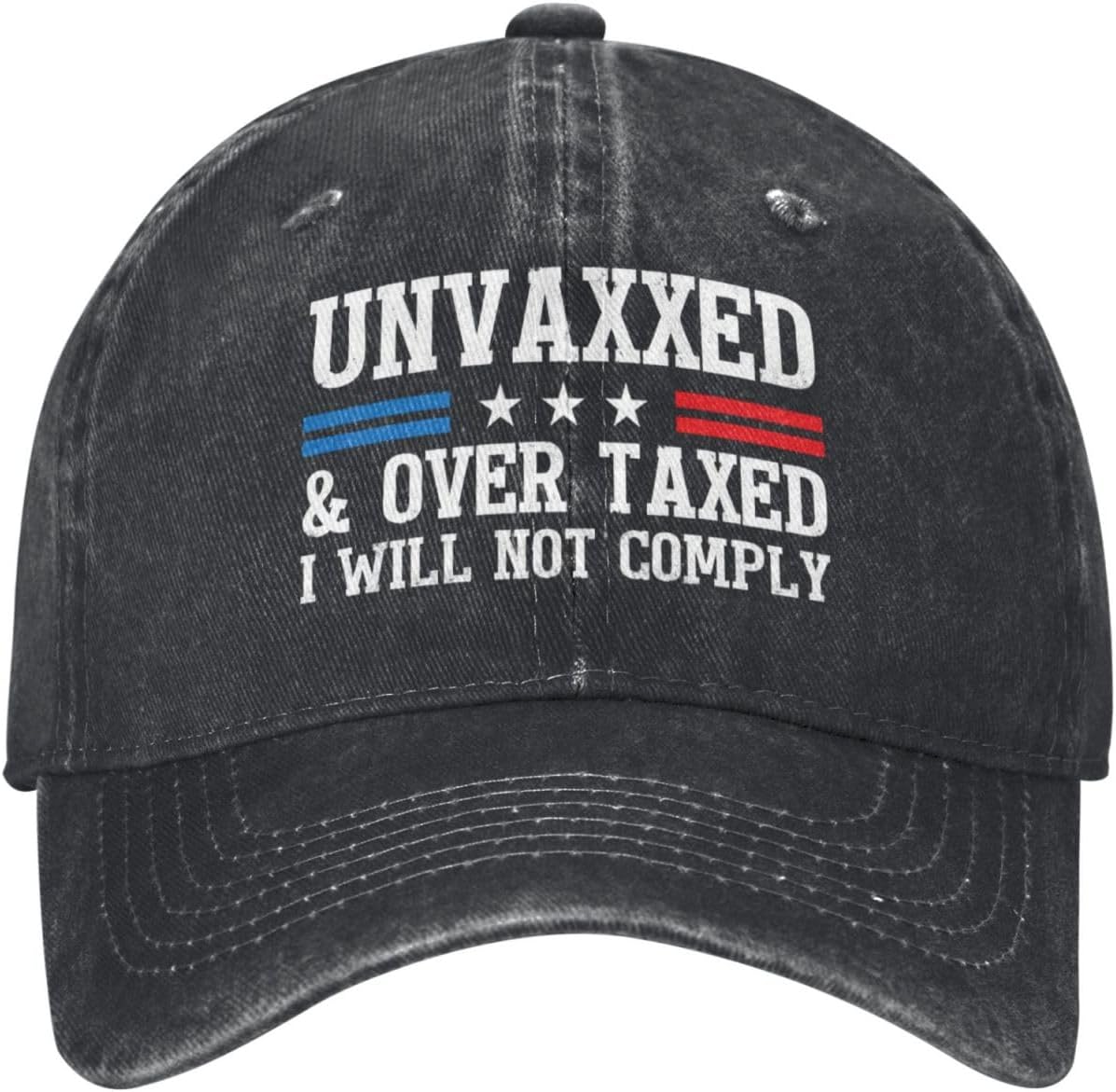 Unvaxxed and Overtaxed I Will Not Comply Hat Denim Cap for Men Women Onlydads