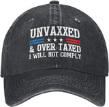 Unvaxxed and Overtaxed I Will Not Comply Hat Denim Cap for Men Women Onlydads