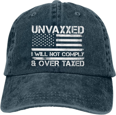 Unvaxxed and Overtaxed I Will Not Comply Hat for Women Hat for Women Birthday Gifts Onlydads