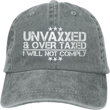 Unvaxxed and Overtaxed I Will Not Comply Hat for Women Hat for Women Birthday Gifts Onlydads