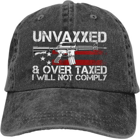 Unvaxxed and Overtaxed I Will Not Comply Hat for Women Hat for Women Birthday Gifts Onlydads