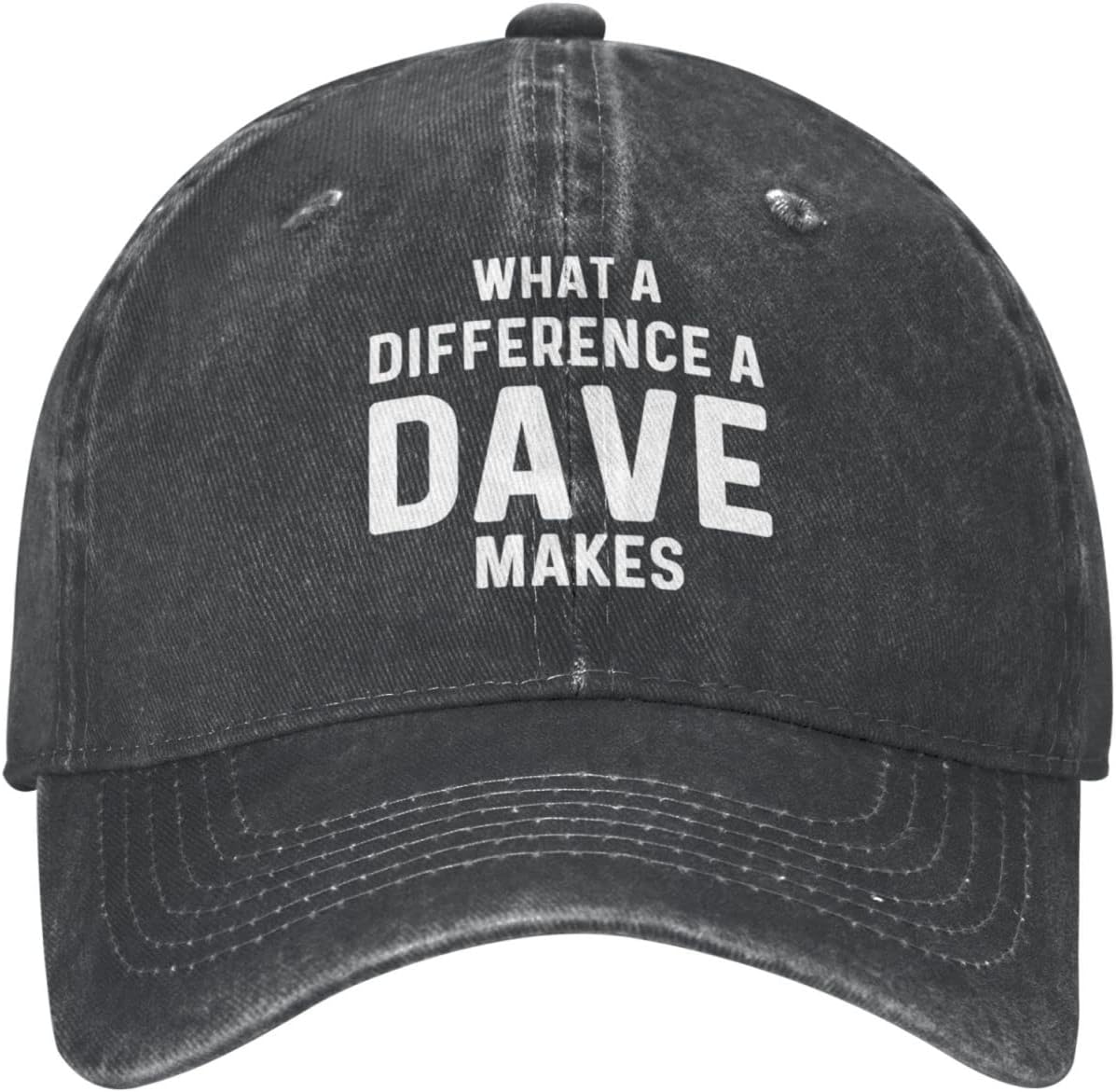 What A Difference A Dave Makes Cap Women Baseball Hat Fashionable Cap Onlydads