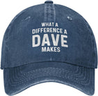 What A Difference A Dave Makes Cap Women Baseball Hat Fashionable Cap Onlydads