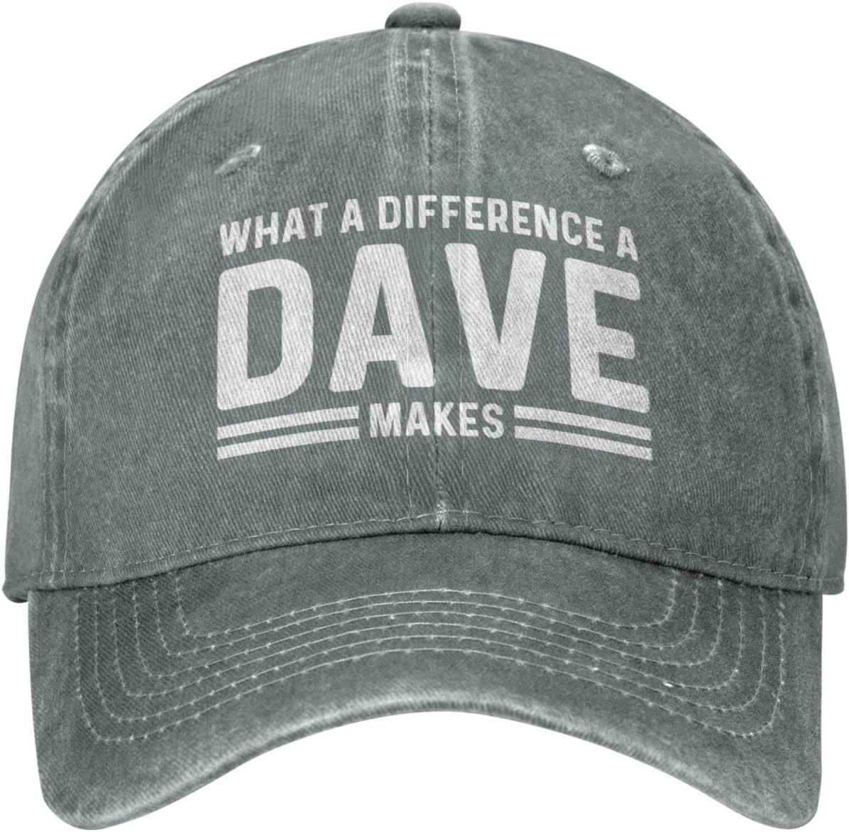 What A Difference A Dave Makes Hat for Men Dad Hat with Design Hats Onlydads