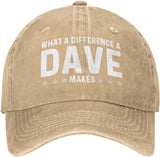 What A Difference A Dave Makes Hat for Men Dad Hat with Design Hats Onlydads